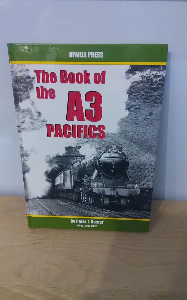 The Book of the A3 Pacifics - Irwell Press, Ophalen of Verzenden, Zo goed als nieuw, Trein, Boek of Tijdschrift