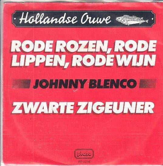 johnny blenco - rode rozen rode lippen , rode wijn (piraat), Cd's en Dvd's, Vinyl Singles, Gebruikt, 7 inch, Single, Ophalen of Verzenden