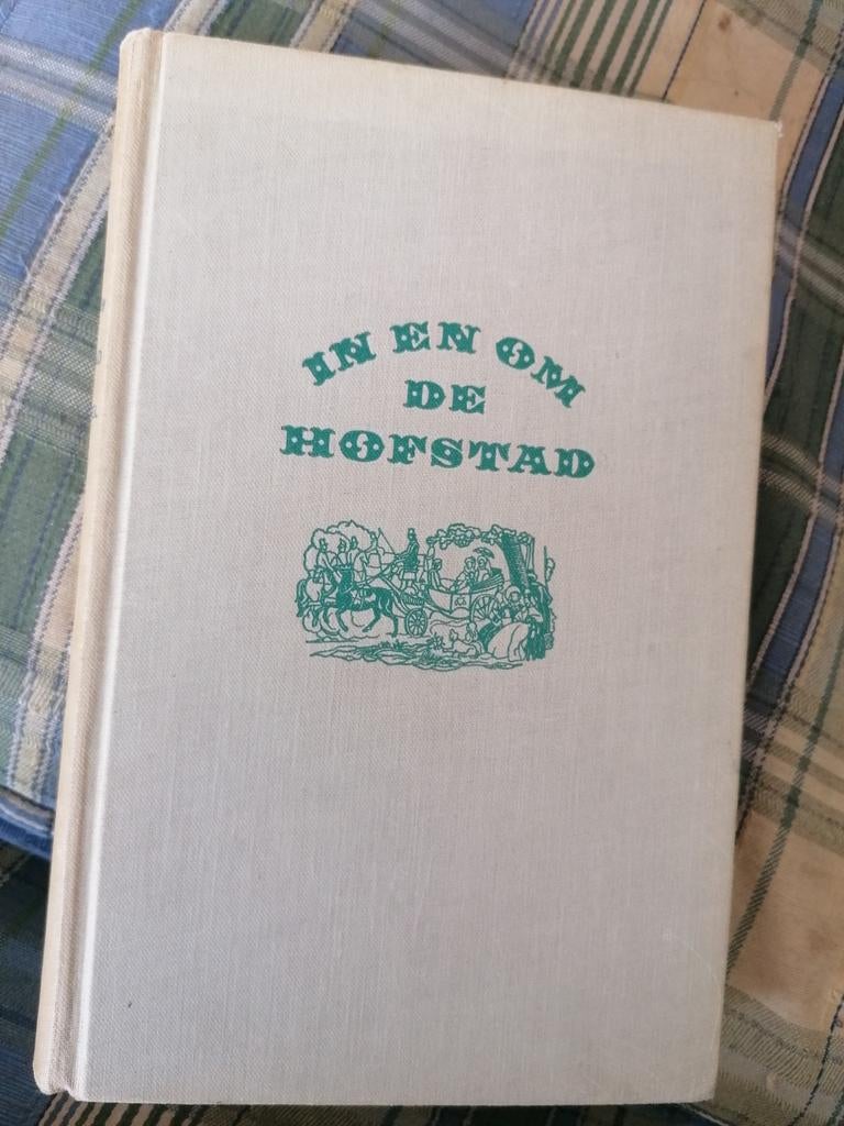 In en om de hofstad, Ophalen of Verzenden