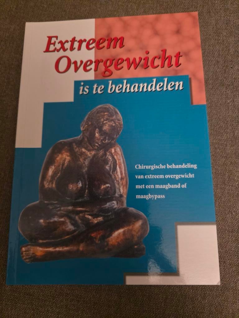 Extreem Overgewicht is te Behandelen - Maagband/Maagbypass, Ophalen of Verzenden, Gelezen, Gezondheid en Conditie, Onbekend