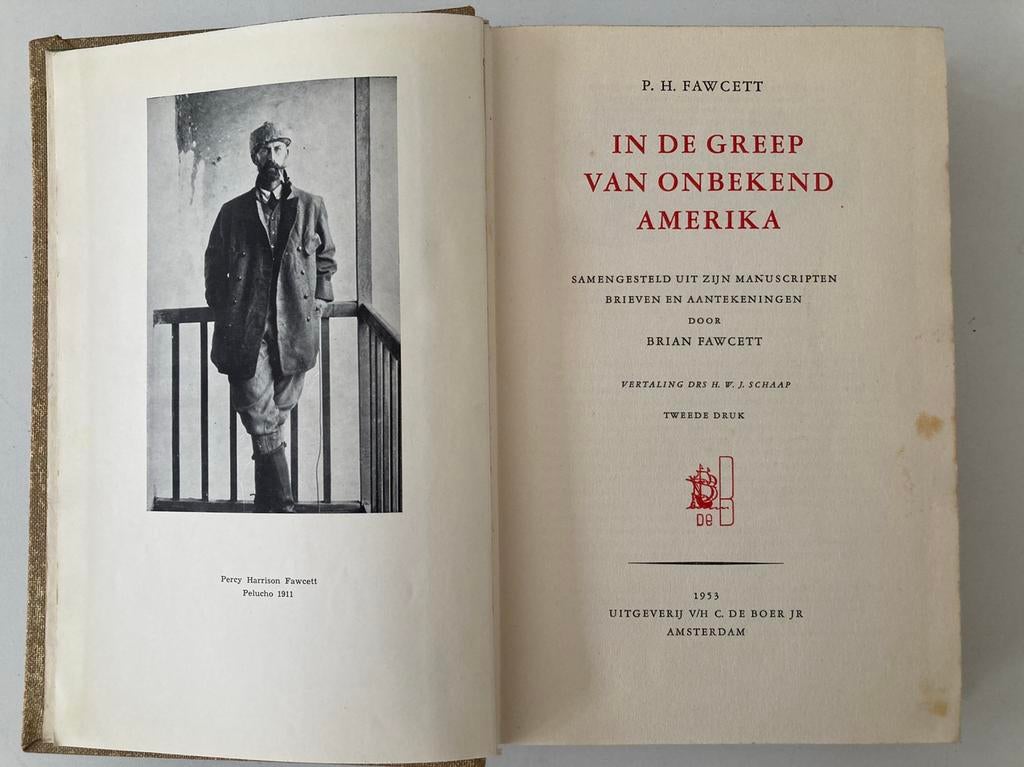 In de greep van onbekend Amerika Fawcett ontdekkingsreiziger, Boeken, Ophalen of Verzenden, 20e eeuw of later, Gelezen