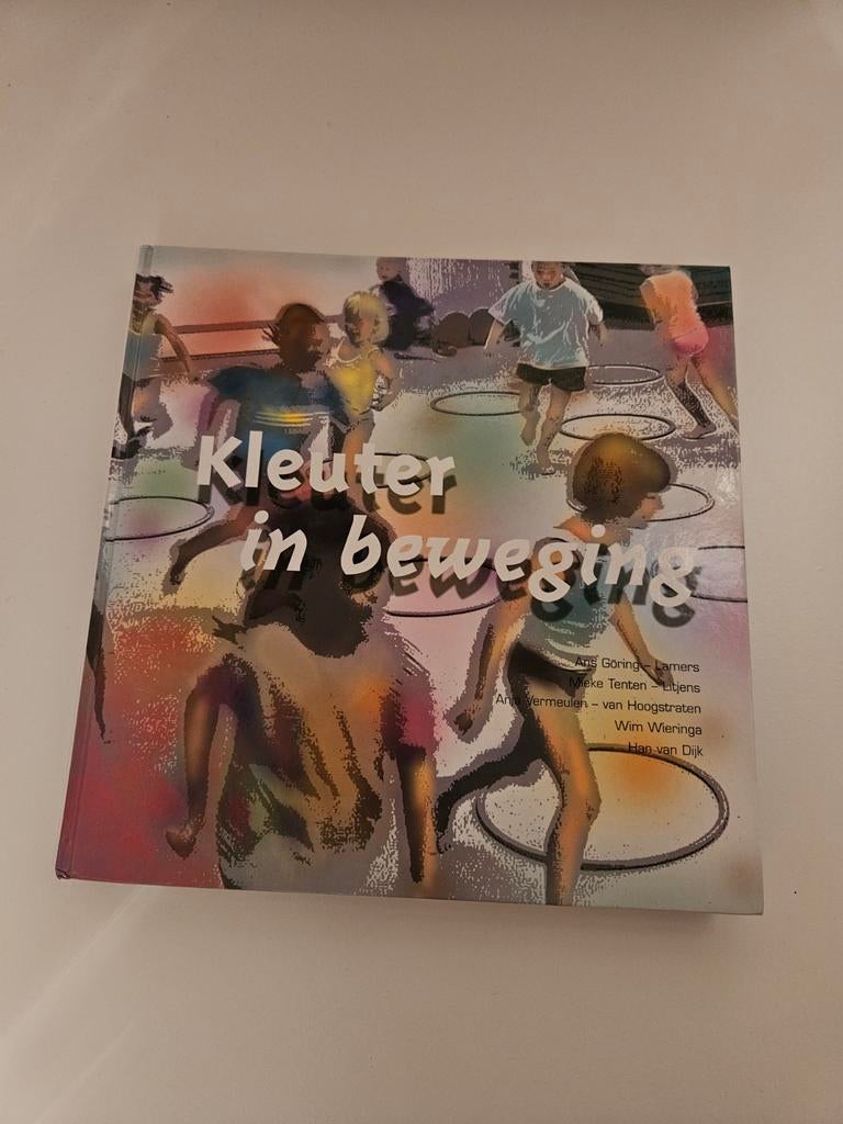 Kleuter in beweging - Bewegingsonderwijs voor kleuters, Ophalen of Verzenden