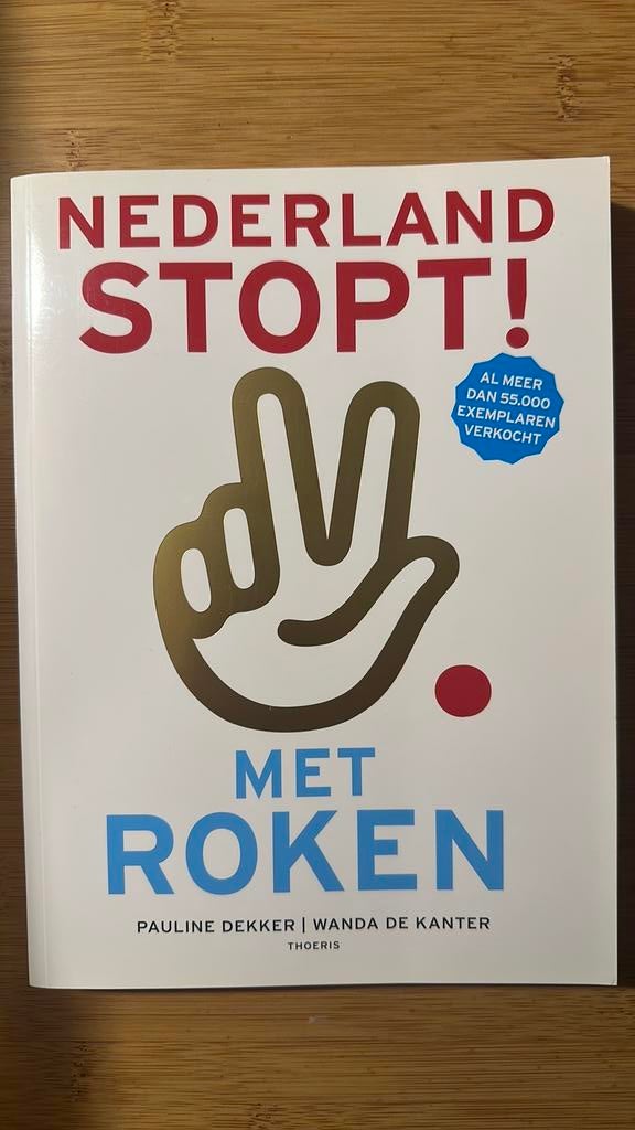 Pauline Dekker - Nederland stopt! Met roken, Boeken, Ophalen of Verzenden, Zo goed als nieuw, Pauline Dekker; Wanda de Kanter