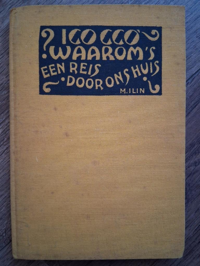 100.000 waarom's. Een reis door ons huis, Ophalen of Verzenden