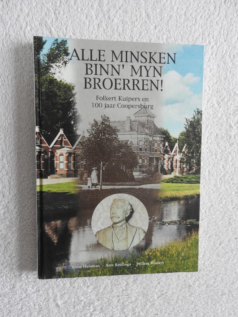 Alle minsken binn' myn broerren - Folkert Kuipers - Akkrum, Ophalen of Verzenden, Zo goed als nieuw