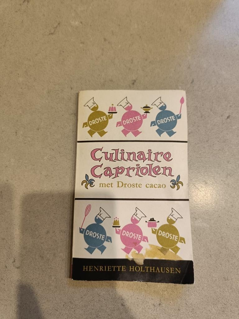 Oud kookboekje: Culinaire Capricolen met Droste cacao, Ophalen of Verzenden, Nederland en België, Henriette Holthausen, Taart, Gebak en Desserts