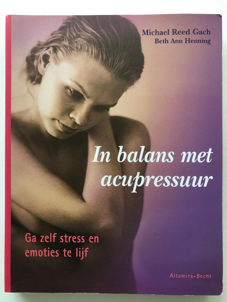 In Balans Met Acupressuur, Spiritualiteit algemeen, Verzenden, Overige typen, Zo goed als nieuw