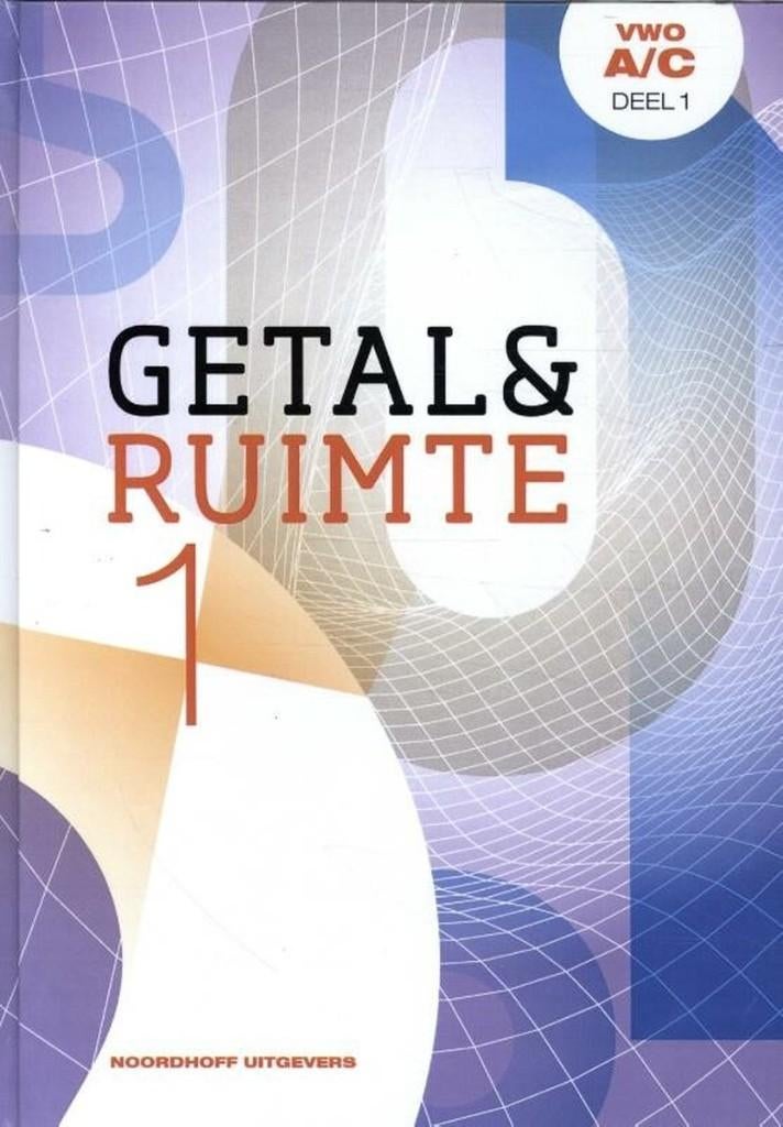 Getal en ruimte (11e ed) wiskunde-A/C vwo deel 1, Boeken, VWO, Wiskunde A, Noordhoff Uitgevers, Ophalen