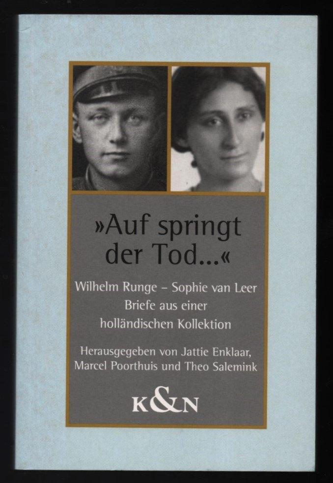 Wilhelm Runge - Sophie van Leer ~Auf springt der Tod~ Briefe, Verzenden, Gelezen, Non-fictie