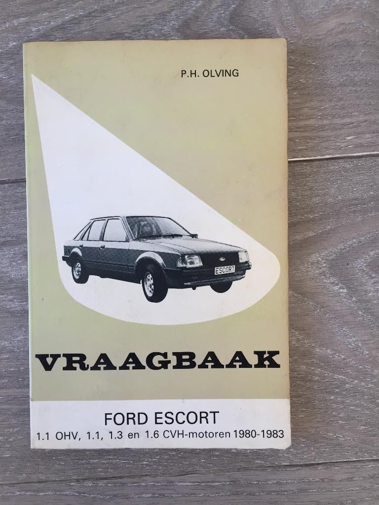 Vraagbaak Ford Escort MK3 1.1, 1.3 en 1.6 CVH 1980-1983, Ophalen of Verzenden