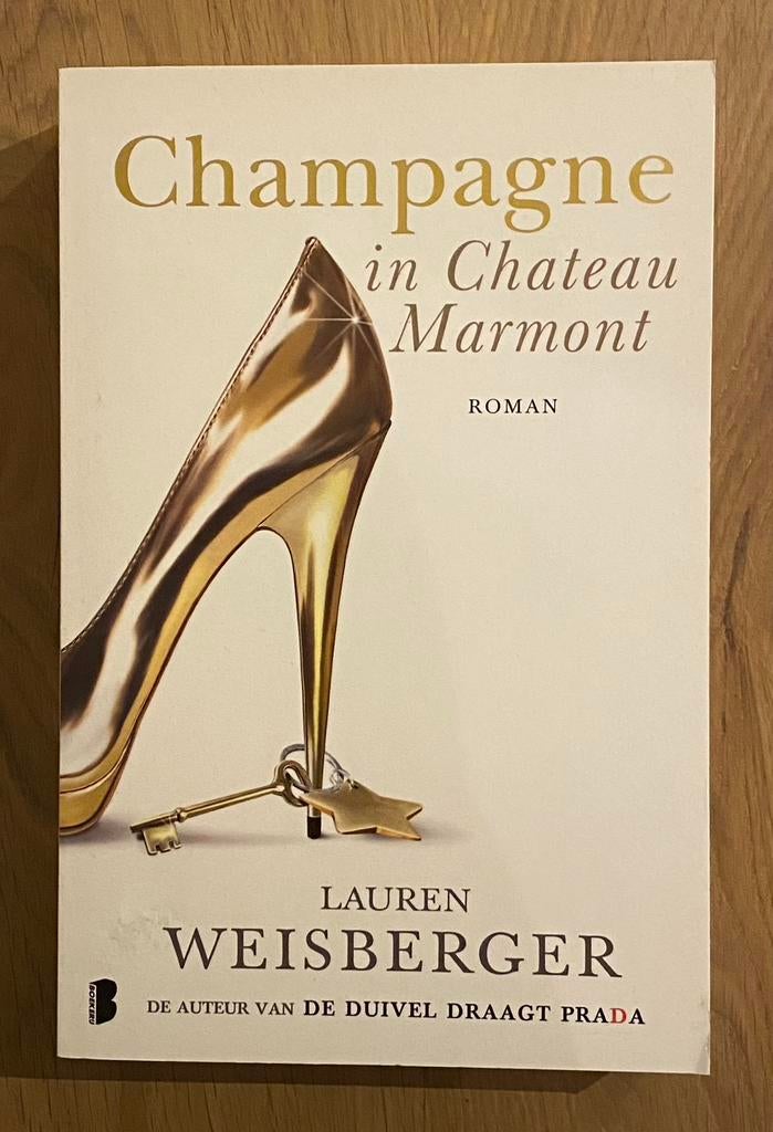 BOEK | Champagne in Chateau Marmont - Lauren Weisberger, Ophalen of Verzenden