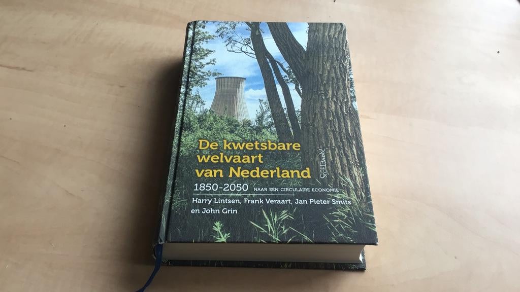 De kwetsbare welvaart van Nederland, 1850-2050, Boeken, Politiek en Maatschappij, Zo goed als nieuw, Nederland, Ophalen of Verzenden