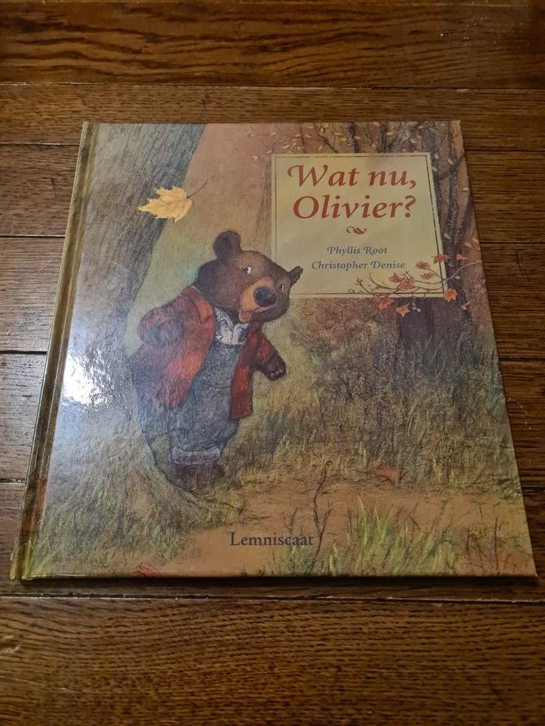 Phyllis Root - Wat nu, Olivier?, Boeken, Ophalen of Verzenden, Zo goed als nieuw, Phyllis Root