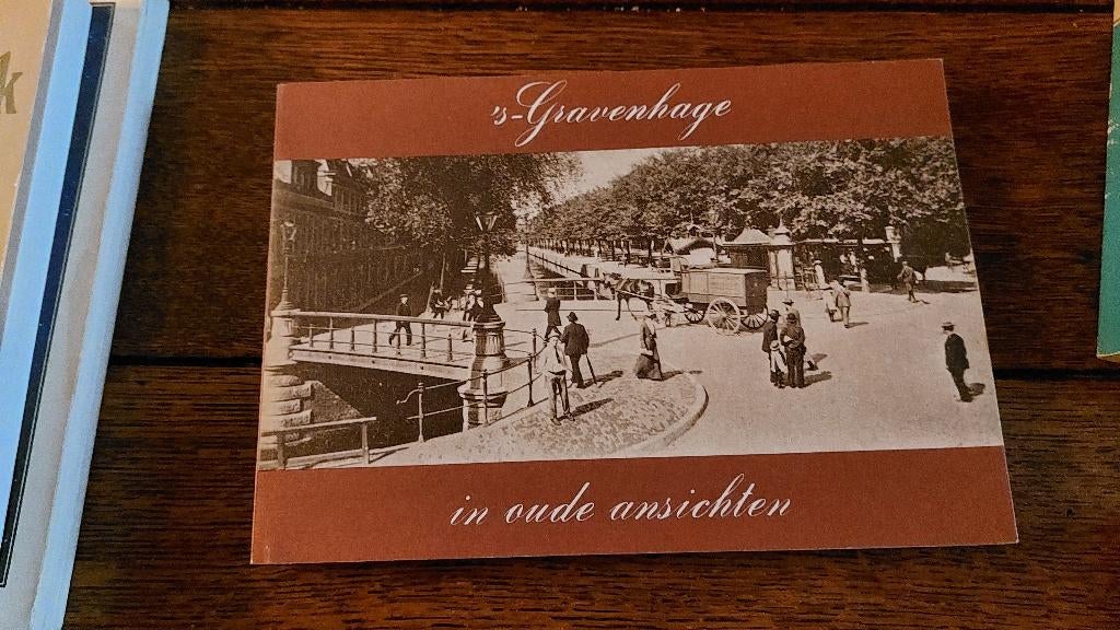 's-Gravenhage in oude ansichten- 1978, Ophalen of Verzenden, 20e eeuw of later, Gelezen