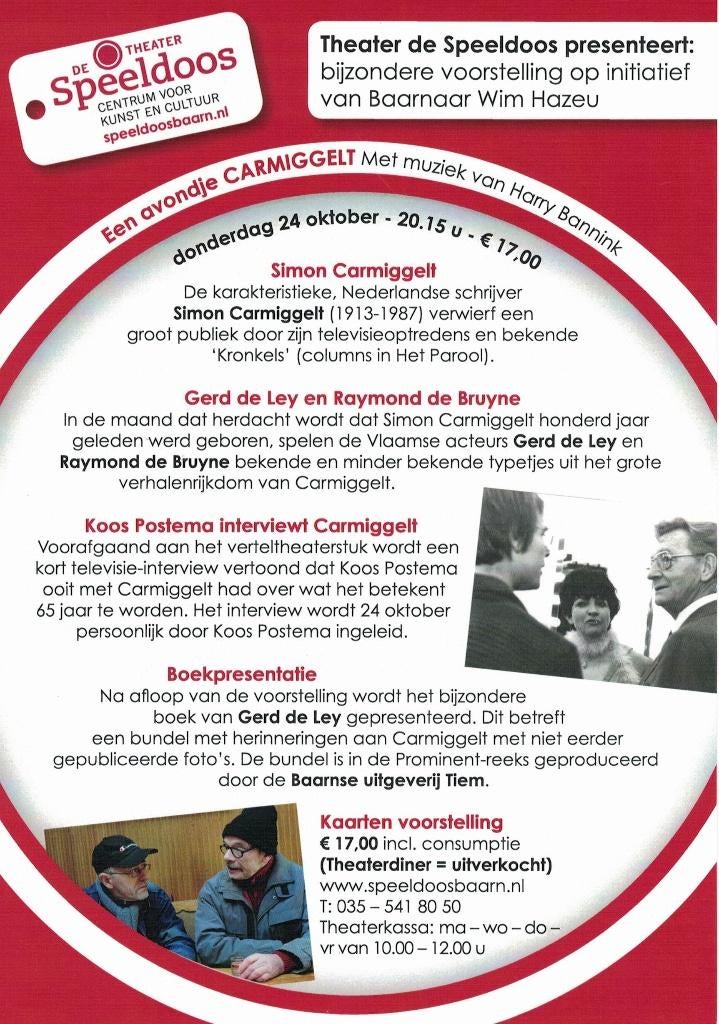 Een avondje Carmiggelt in Theater De Speeldoos te Baarn 2013, Boeken, Ophalen of Verzenden, Nieuw