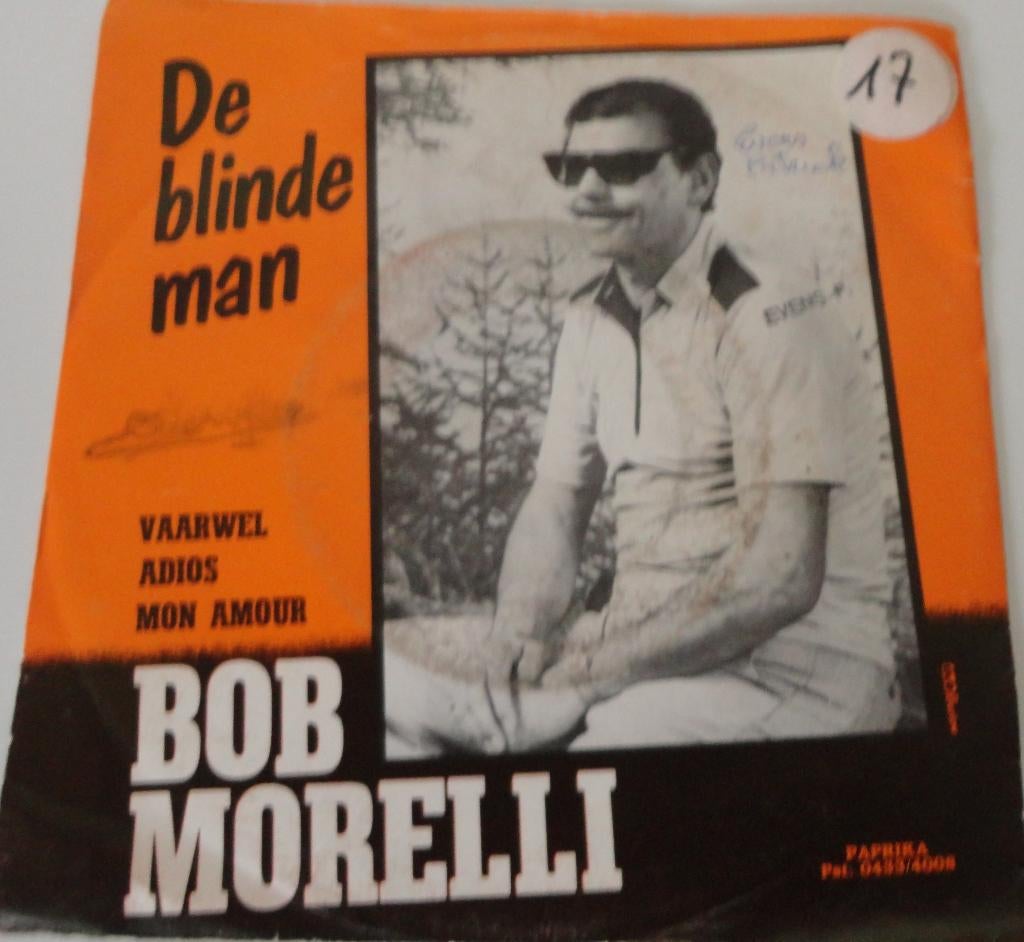 Bob Morelli > De blinde man, Gebruikt, 7 inch, Single, Ophalen of Verzenden