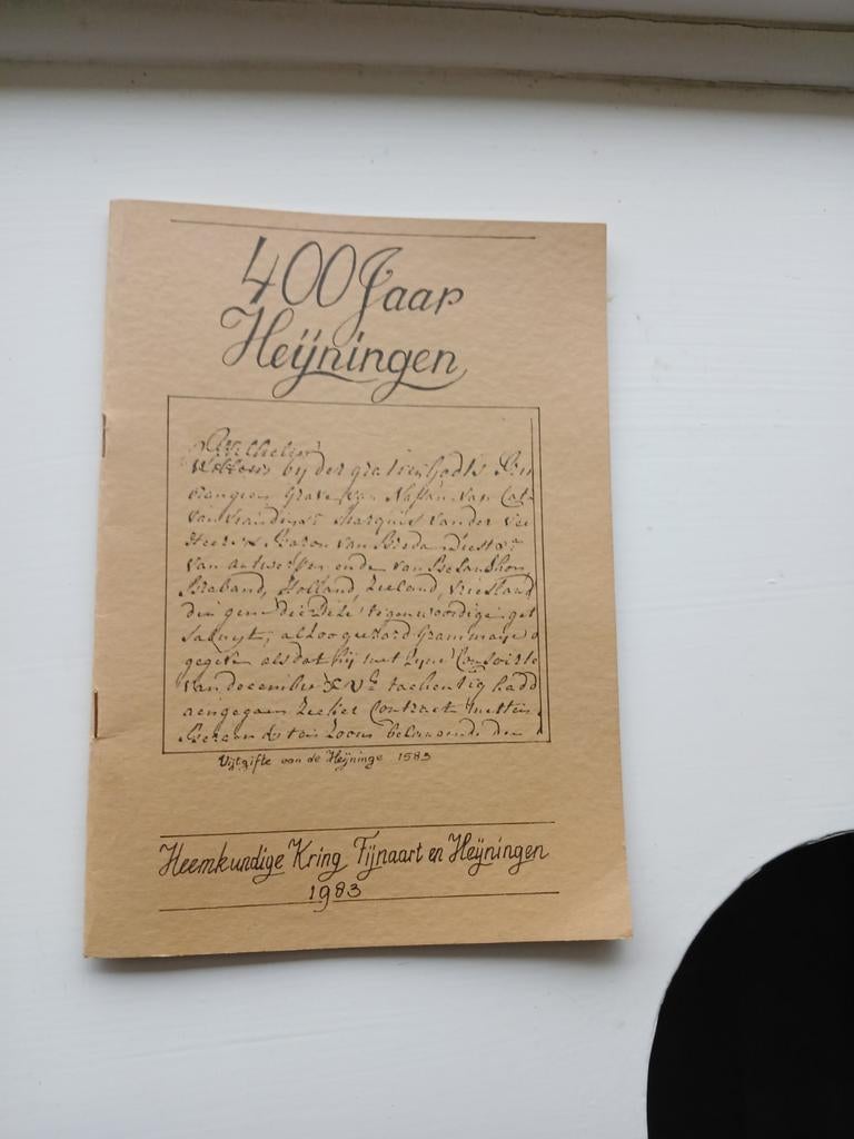 400 jaar Heijningen heemkundekring fijnaart, Boeken, Ophalen of Verzenden