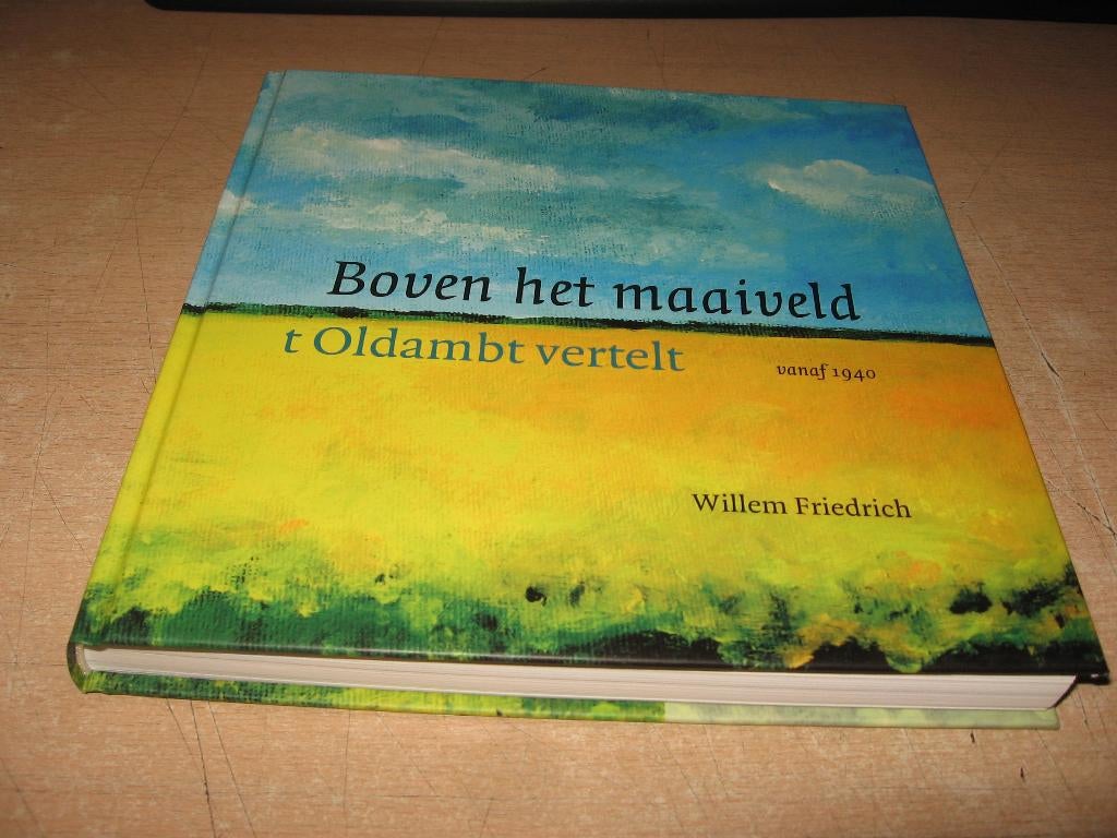 Willem Friedrich     t Oldambt vertelt    Boven het maaiveld, Boeken, Ophalen of Verzenden, Zo goed als nieuw