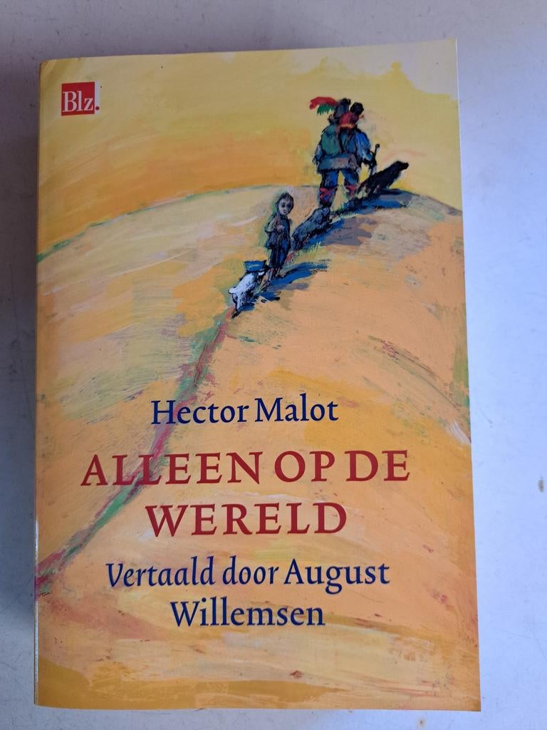 Hector Malot - Alleen op de wereld. Nieuw, Boeken, Literatuur, Ophalen of Verzenden, Zo goed als nieuw, Hector Malot