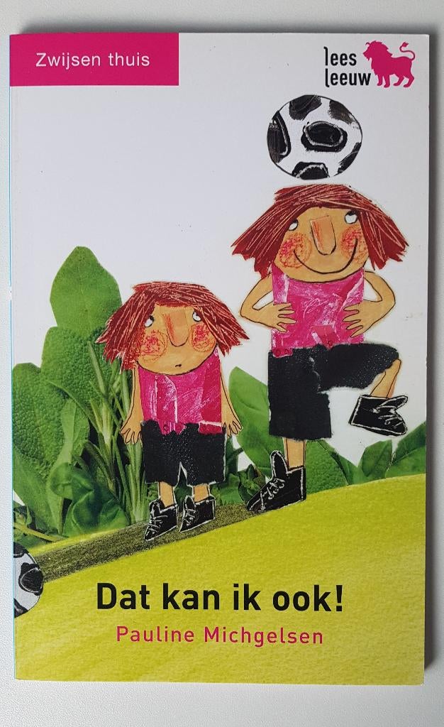 Leesleeuw Dat kan ik ook!, Boeken, Ophalen of Verzenden, Zo goed als nieuw, Pauline Michgelsen, Fictie algemeen