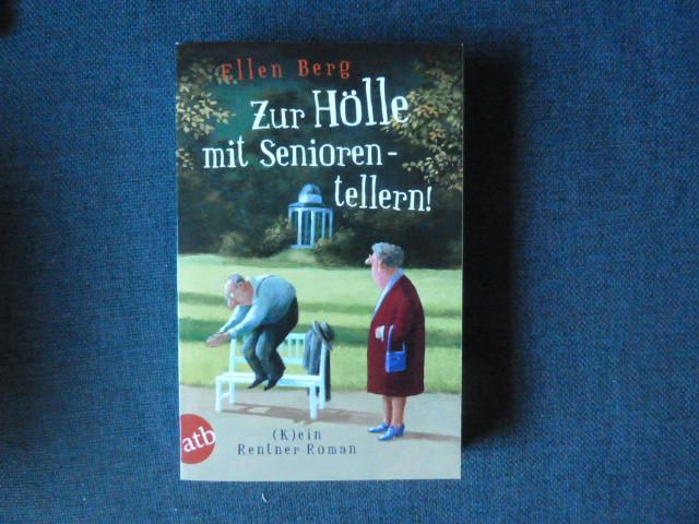 Ellen Berg - Zur Hölle mit Seniorentellern! - Duits, Ophalen of Verzenden, Nieuw, Ellen Berg, Fictie