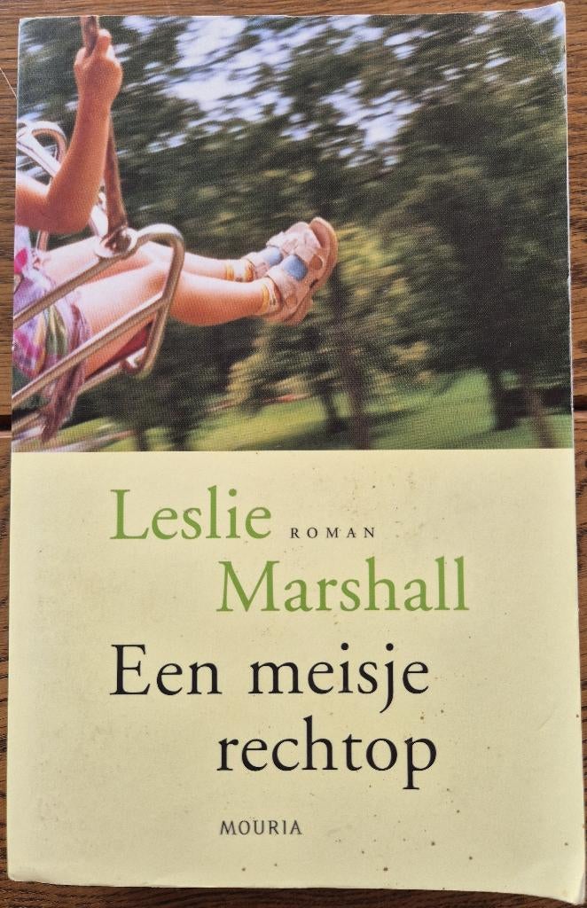 Boek Een meisje rechtop van Leslie Marshall, Ophalen of Verzenden, Gelezen, Leslie Marshall