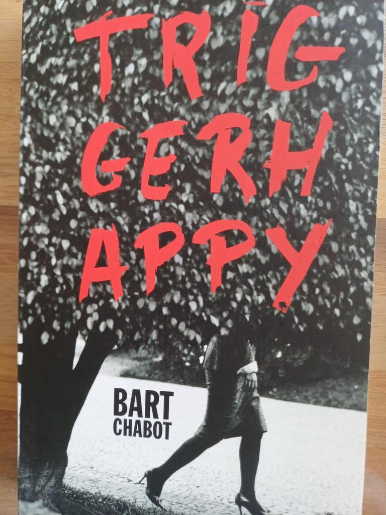 Bart Chabot - Triggerhappy, Ophalen of Verzenden, Zo goed als nieuw, Bart Chabot