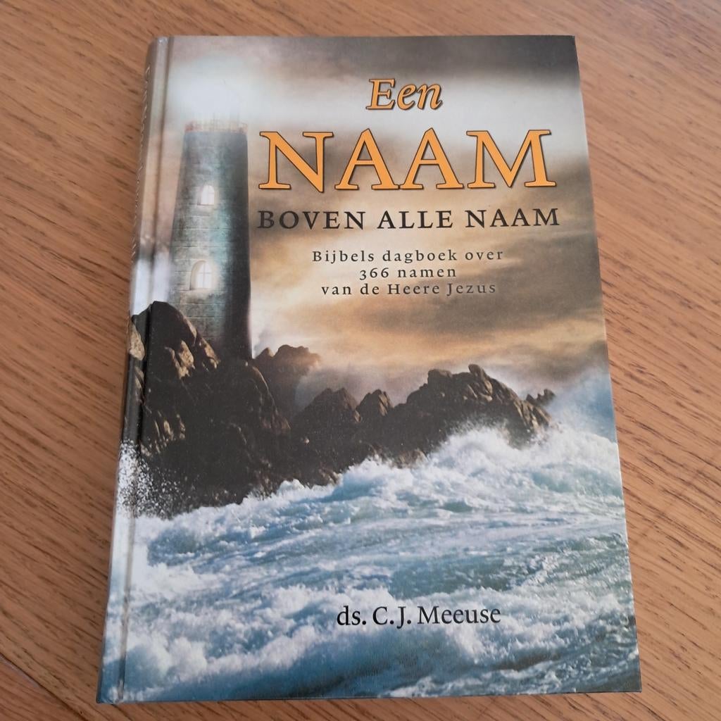 Een Naam Boven Alle Naam - ds. C.J. Meeuse, Ophalen of Verzenden