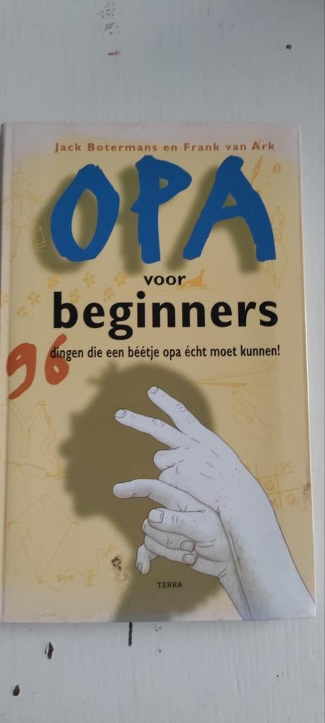 Opa voor beginners - Jack Botermans en Frank van Ark, Ophalen of Verzenden