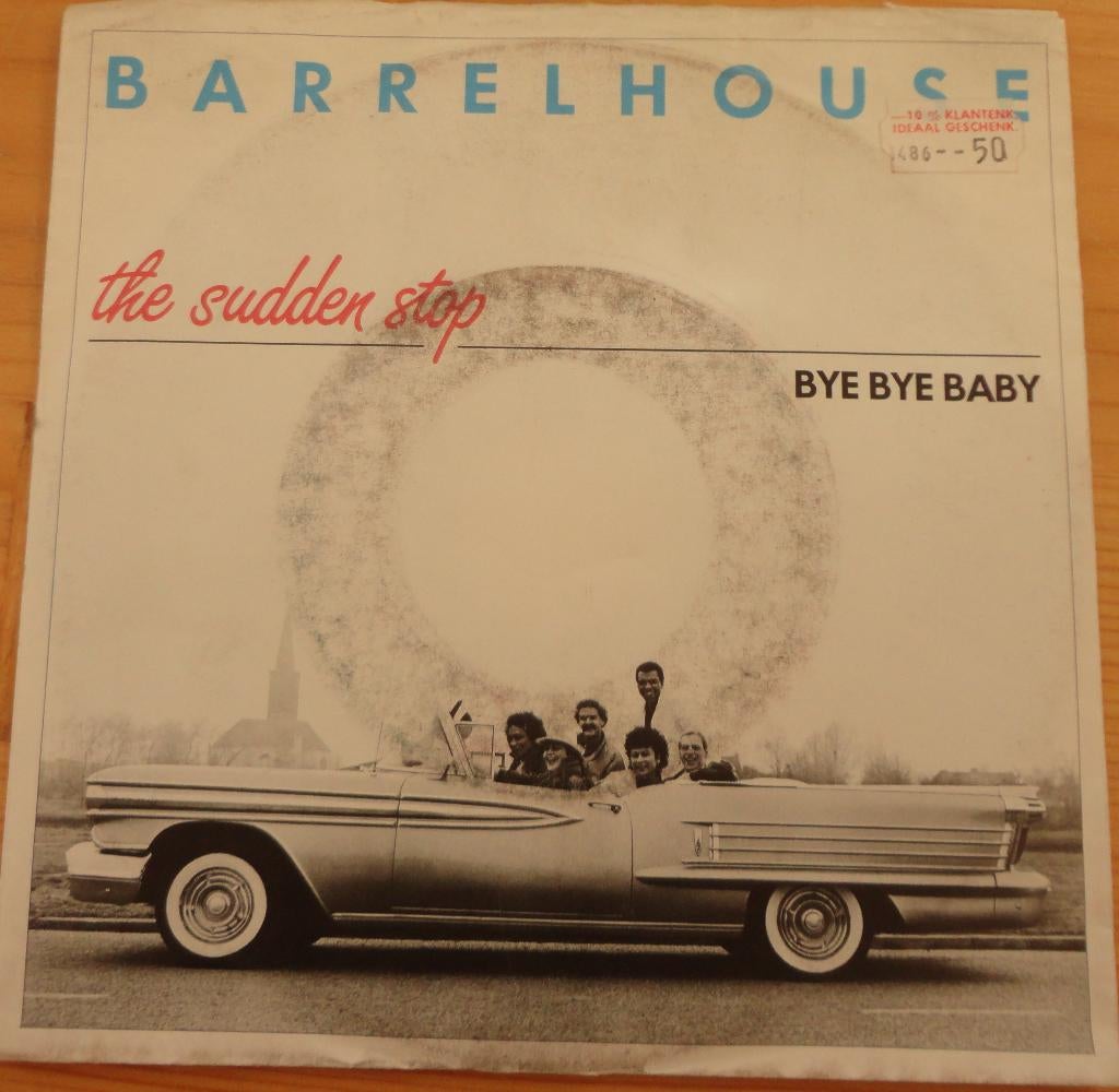 Barrelhouse > The Sudden Stop, Gebruikt, 7 inch, Single, Ophalen of Verzenden