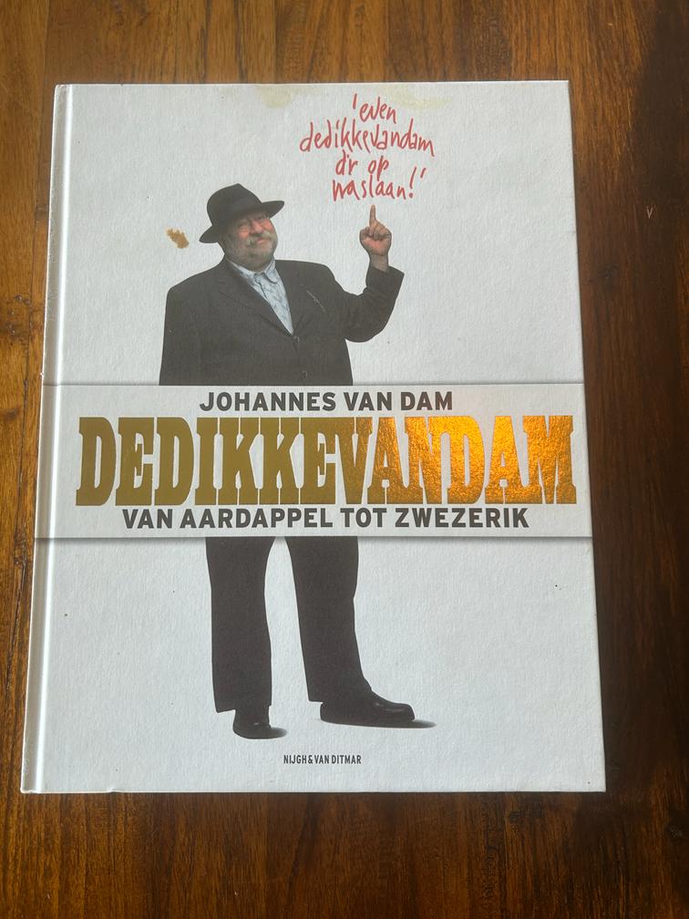 De dikke Van Dam van aardappel tot zewzerik Johannes van Dam, Ophalen of Verzenden, Gelezen, Nederland en België
