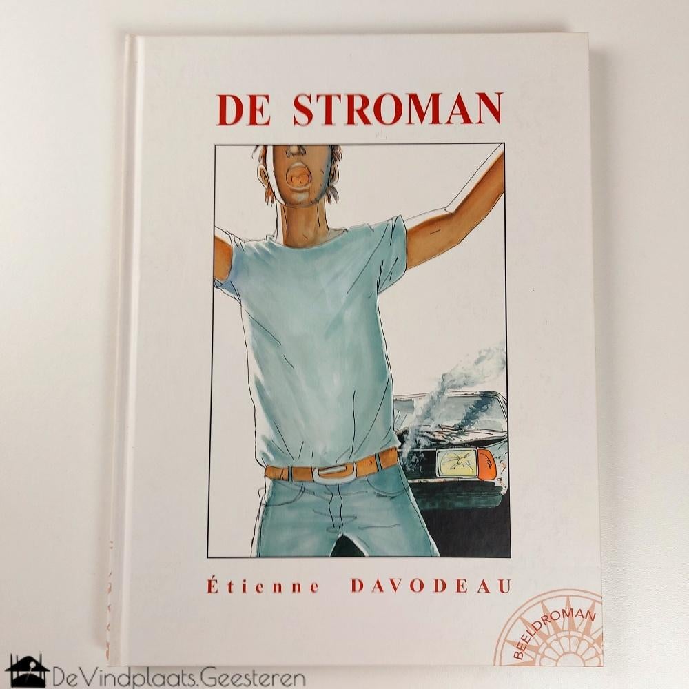 De Stroman – hardcover 1e druk, Boeken, Stripboeken, Eén stripboek, Ophalen of Verzenden, Zo goed als nieuw