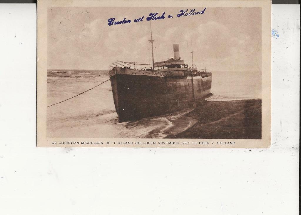 Hoek van Holland Christiaan Michelsen gestrand 1928  Roukes, Verzenden, 1920 tot 1940, Gelopen, Zuid-Holland