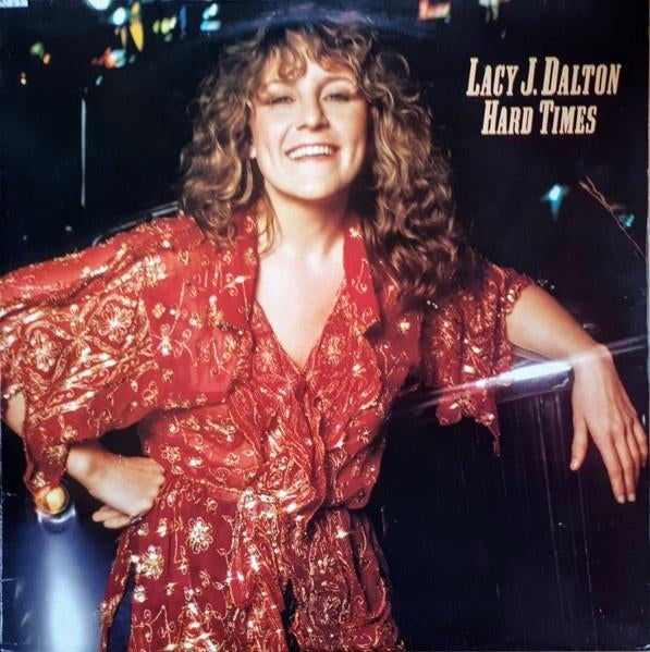 Lacy J. Dalton – Hard Times, Ophalen of Verzenden, Gebruikt, 12 inch