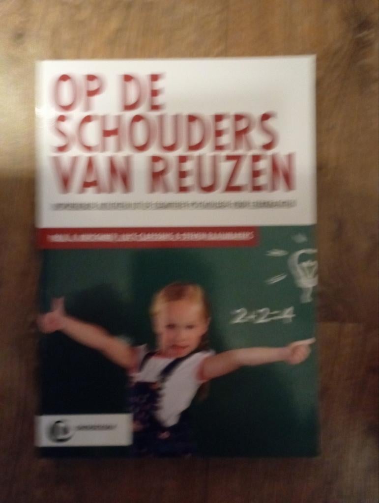 Luce Claessens - Op de schouders van reuzen, Boeken, Luce Claessens; Paul Kirschner; Steven Raaijmakers, Ophalen of Verzenden