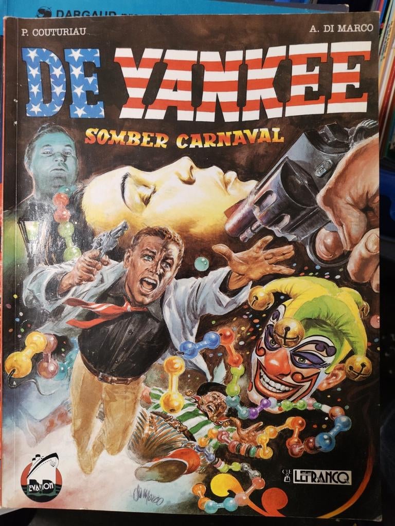 De Yankee - Somber Carnaval, Europa, Ophalen of Verzenden, P. Couturiau, A. Di Marco, Gelezen