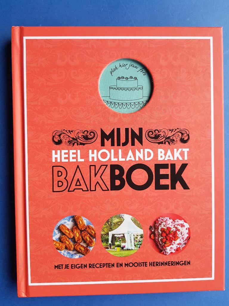 Heel Holland Bakt  - Mijn bakboek, Verzenden, Zo goed als nieuw, Nederland en België