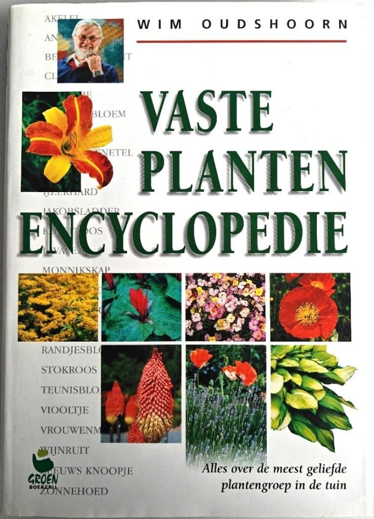 Oudshoorn: VASTE PLANTENENCYCLOPEDIE., Boeken, Ophalen of Verzenden, Zo goed als nieuw, Tuinieren en Tuinplanten