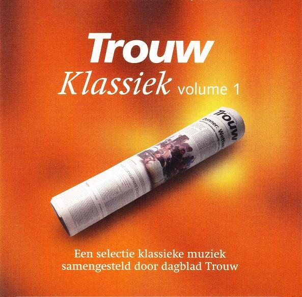 SALE-> CD VARIOUS - Trouw Klassiek Vol.1, Cd's en Dvd's, Cd's | Klassiek, Verzenden, Classicisme, Zo goed als nieuw, Kamermuziek
