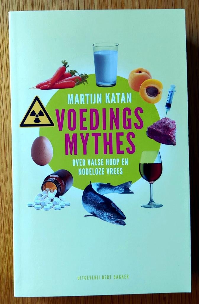 Martijn B. Katan - Voedingsmythes., Ophalen of Verzenden, Zo goed als nieuw, Dieet en Voeding