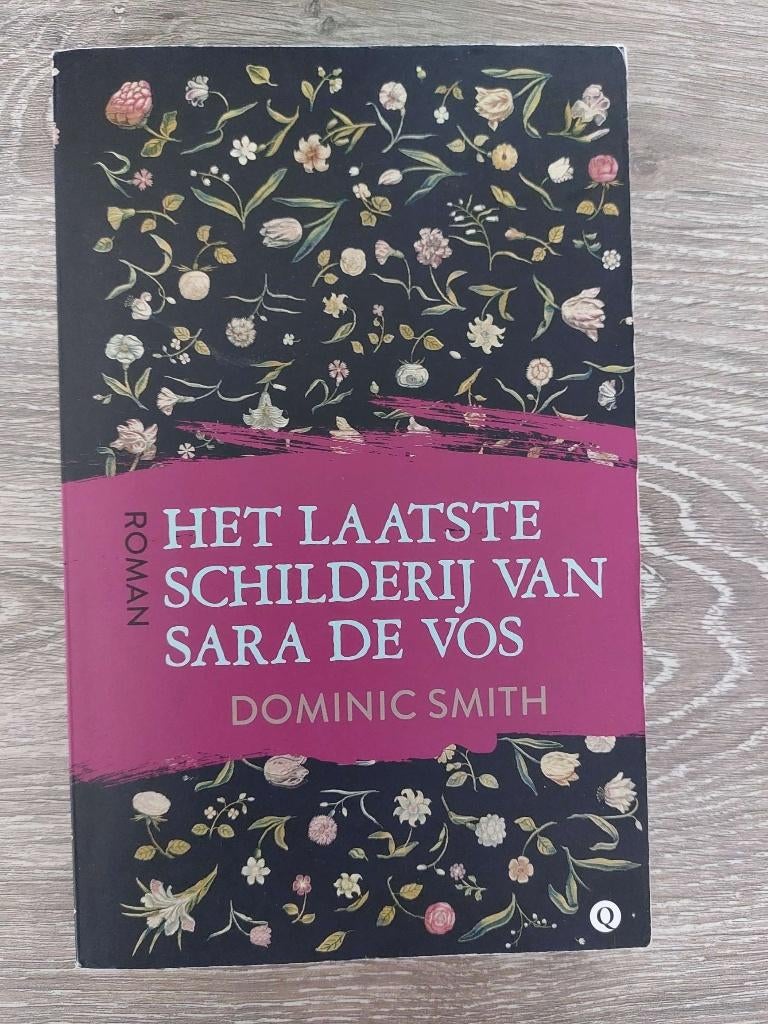 Dominic Smith - Het laatste schilderij van Sara de Vos, Ophalen of Verzenden, Zo goed als nieuw