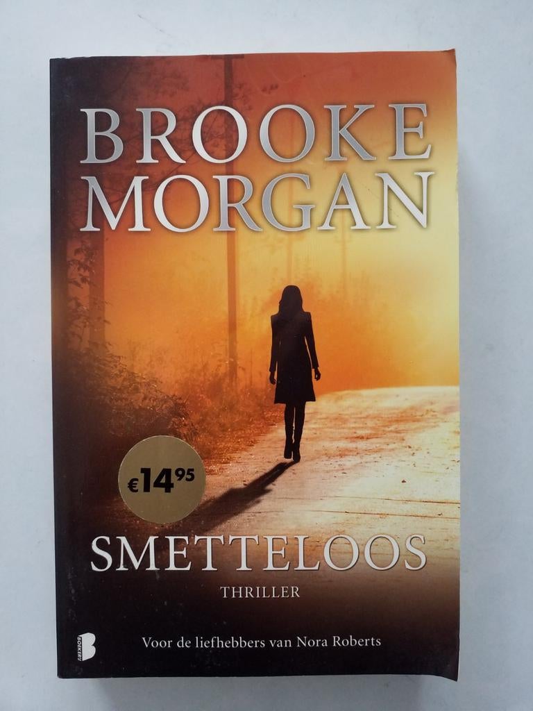 Brooke Morgan : Smetteloos, Brooke Morgan, Ophalen of Verzenden, Zo goed als nieuw, Amerika