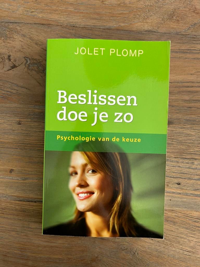 Jolet Plomp - Beslissen doe je zo, Jolet Plomp, Ophalen of Verzenden, Ontwikkelingspsychologie, Zo goed als nieuw