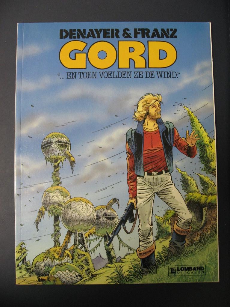 Gord. ..... en toen voelden ze de wind. 1987., Boeken, Stripboeken, Eén stripboek, Ophalen of Verzenden, Gelezen