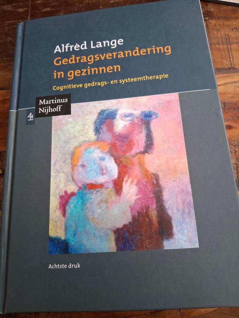 A. Lange - Gedragsverandering in gezinnen, Boeken, A. Lange, Ophalen of Verzenden, Ontwikkelingspsychologie, Zo goed als nieuw