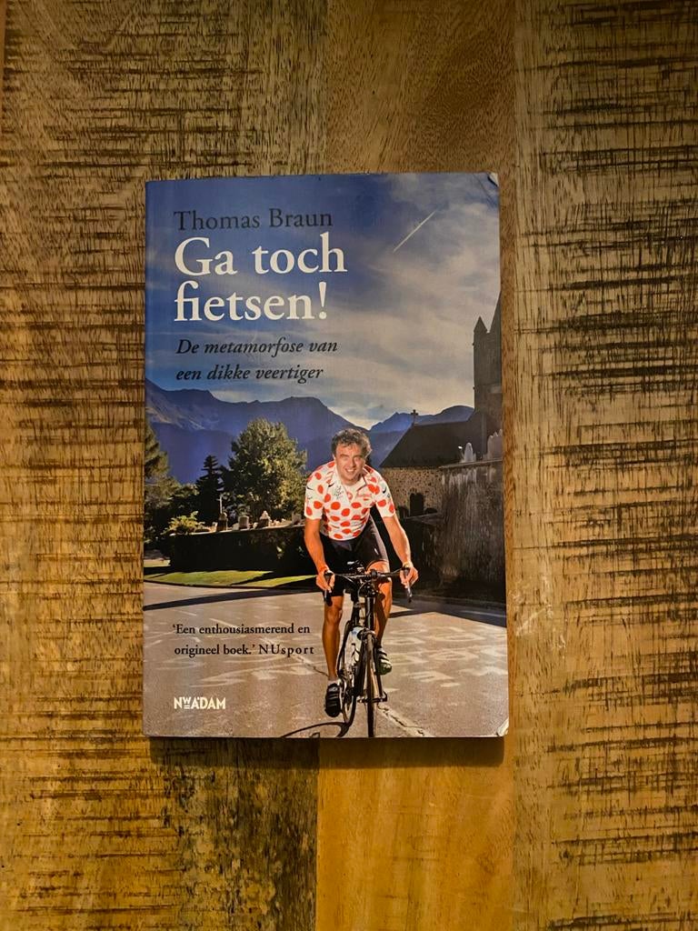 Ga toch fietsen! - Thomas Braun, Ophalen of Verzenden, Zo goed als nieuw