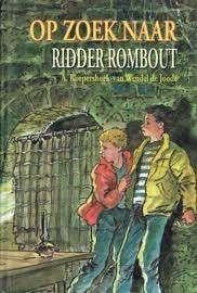 Op zoek naar ridder rombout A. Korpershoek 9789033109942, Boeken, Ophalen of Verzenden, Zo goed als nieuw, A. Korpershoek