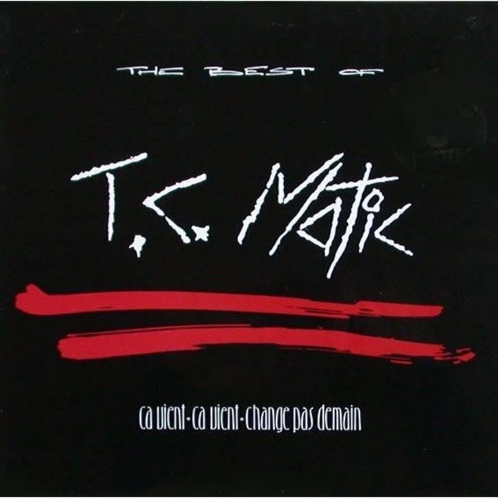 LP: T.C. Matic – The Best Of (Ça Vient, Change Pas Demain), Ophalen of Verzenden, Zo goed als nieuw, 12 inch, Poprock