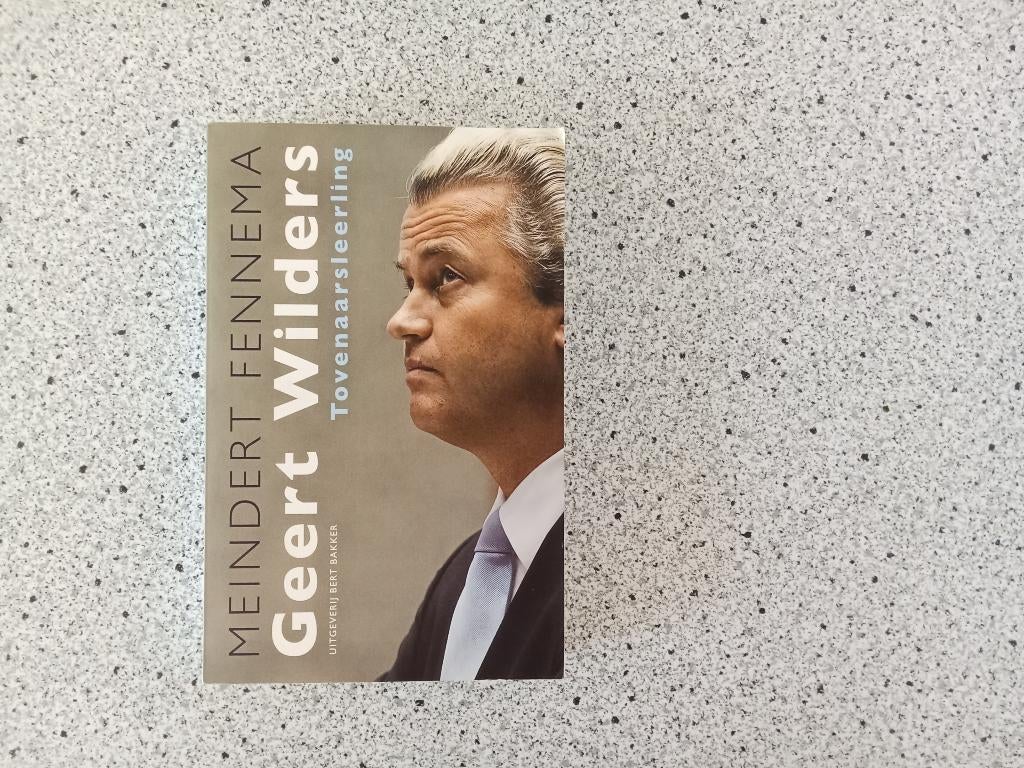 Fennema, Meindert - Geert Wilders / Tovenaarsleerling, Verzenden, Gelezen, Politiek