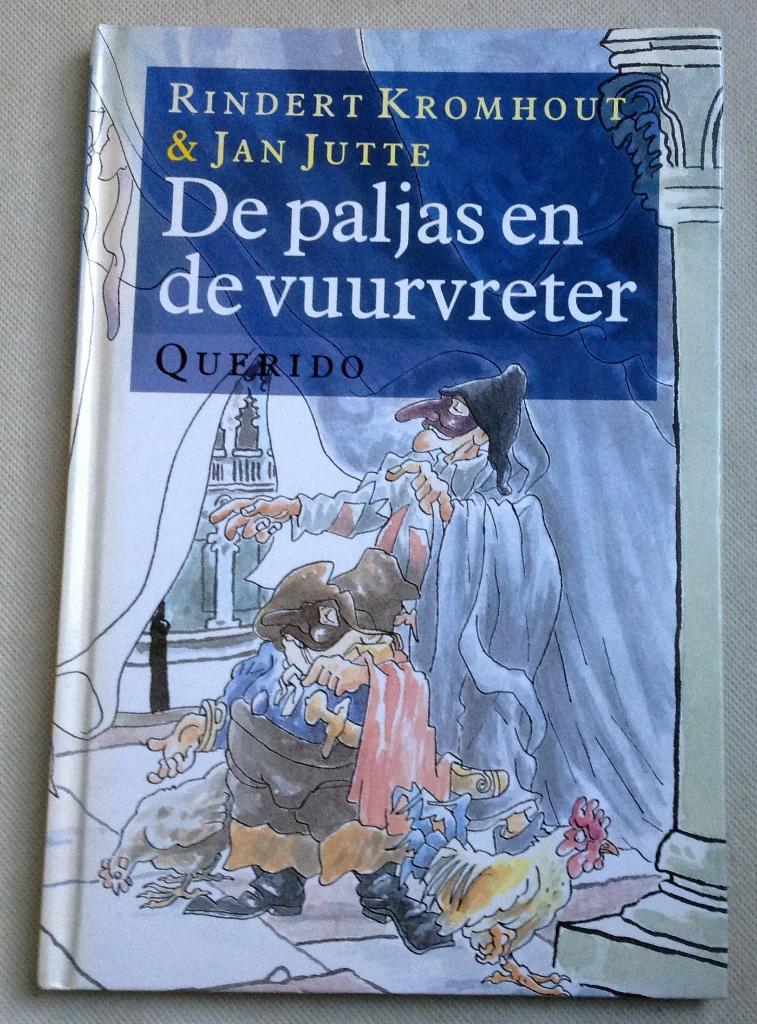 De paljas en de vuurvreter Rindert Kromhout Jan Jutte, Gelezen, Verzenden, Rindert Kromhout Jan Jutte, Fictie